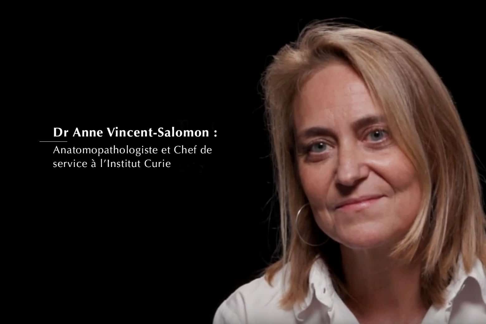 Découvrez la pésentation du Dr Anne Vincent-Salomon | Paris | L'Institut Du Sein