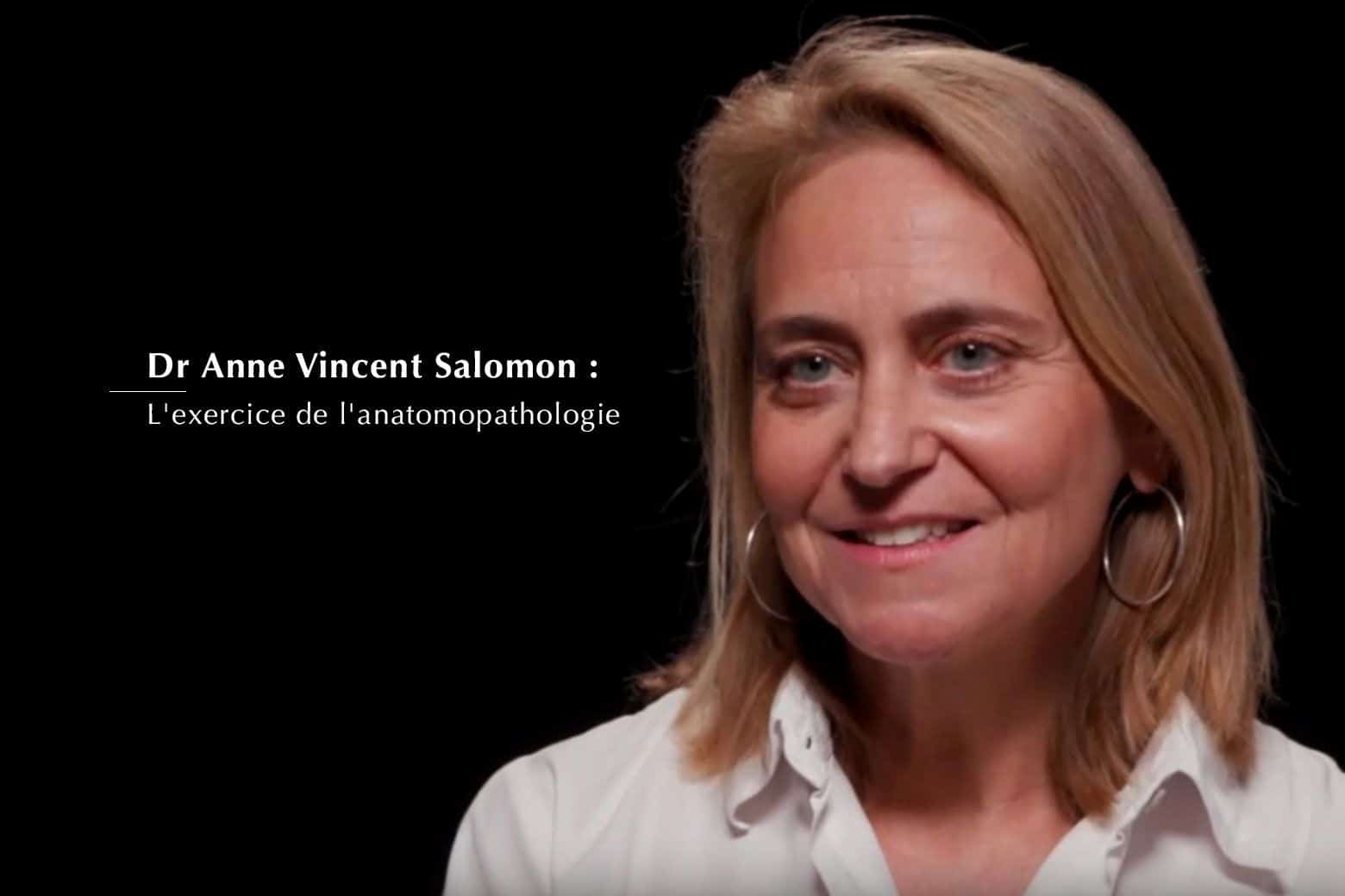 Dr Anne Vincent-Salomon: Anatomopathologist and head of department at the Curie Institute