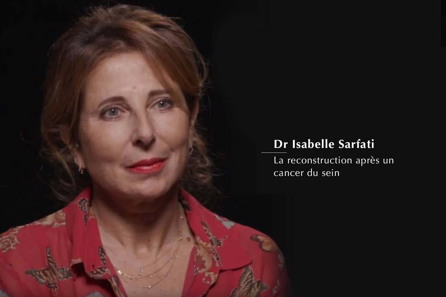 Dr ISABELLE SARFATI - Reconstruction after breast cancer