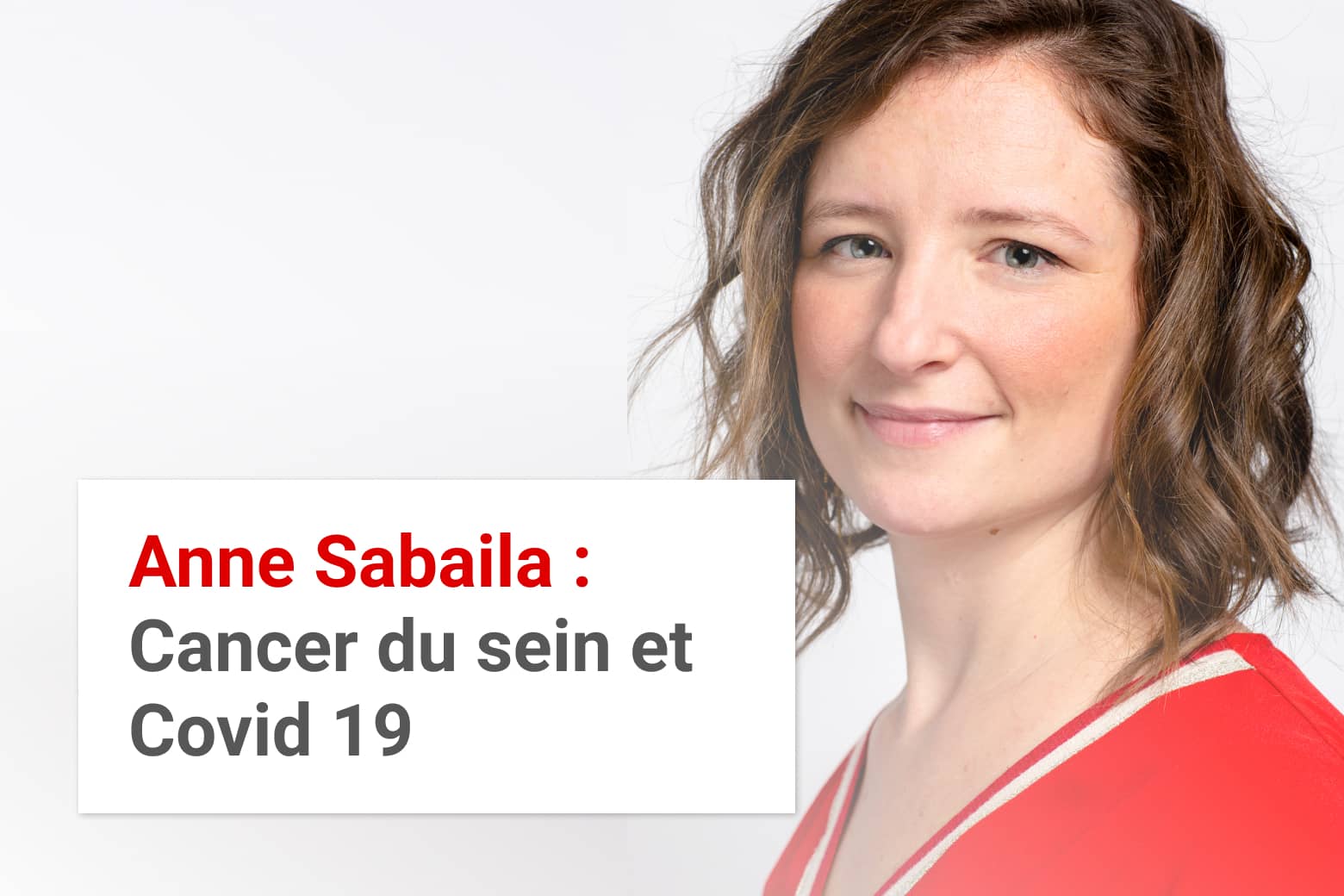 Cancer du sein et Covid-19 : quels sont les impacts | Paris| Institut du sein